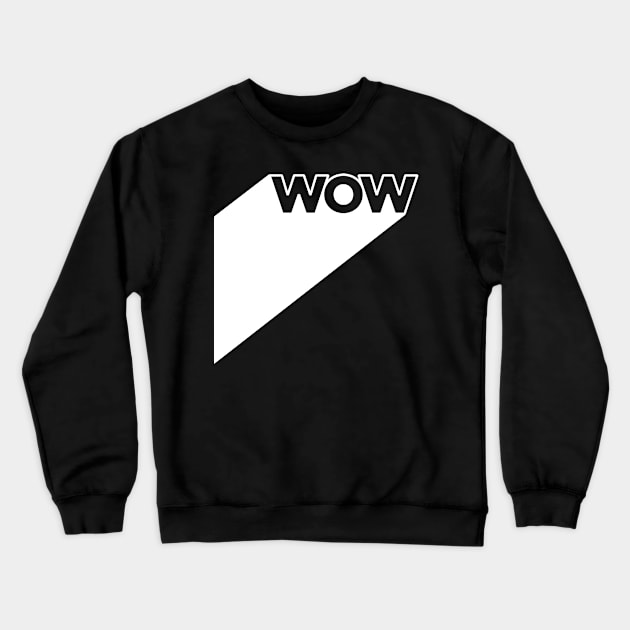 Wow Crewneck Sweatshirt by Seamed Fit